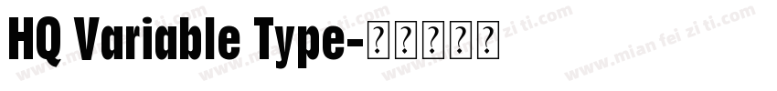 HQ Variable Type字体转换